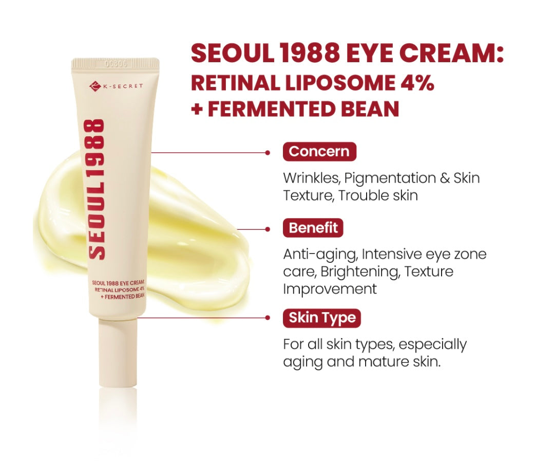 K-SECRET Seoul 1988 Eye Cream : RETINAL LIPOSOME 4% + FERMENTED BEAN -